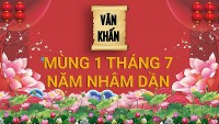 Văn khấn ngày 1 tháng 7 âm lịch năm 2022, thờ cúng tổ tiên, thần linh theo truyền thống dân tộc Việt Nam.