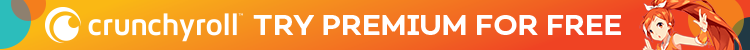 Crunchyroll-Hime đặt ra một biểu ngữ quảng cáo Crunchyroll.